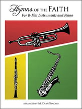 Hymns of the Faith for B-Flat Instruments and Piano cover
